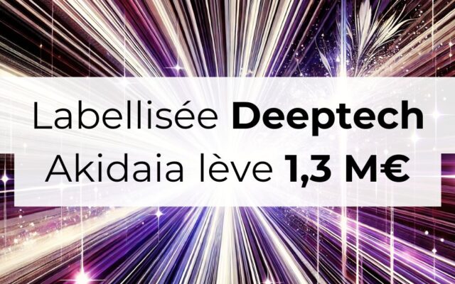 Akidaia Levée de fonds 2025